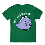 You can suck it Kelly Green Men's Tee for Badass, Funny