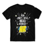 You can’t spell hero without HR Black Men's Tee for Human Resources, Work