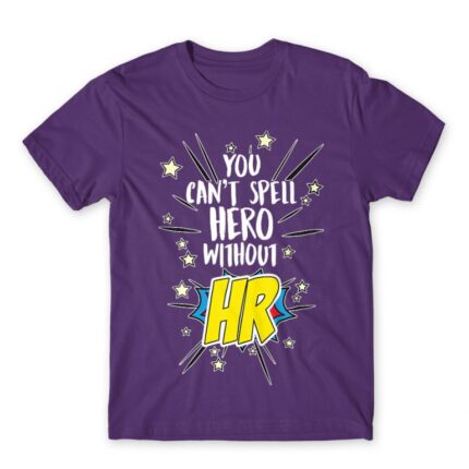 You can’t spell hero without HR Dark Purple Men's Tee for Human Resources, Work