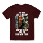 You think life is hard? – COD Burgundy Men's Tee