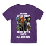 You think life is hard? – COD Dark Purple Men's Tee