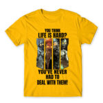 You think life is hard? – COD Gold Men's Tee