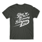 You’re like Monday Dark Grey Men's Tee for Badass, Funny