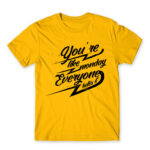 You’re like Monday Gold Men's T-shirt for Badass, Funny