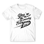 You’re like Monday White Men's T-shirt for Badass, Funny