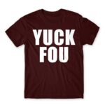 Yuck fou Burgundy Men's T-shirt for Funny, Sarcastic Humour