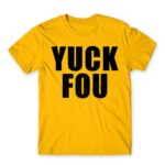 Yuck fou Gold Men's T-shirt for Funny, Sarcastic Humour