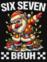 67 Meme 6 7 Christmas Dabbing Six Seven Bruh Funny Boys Kids Unisex T-Shirt - Image 7