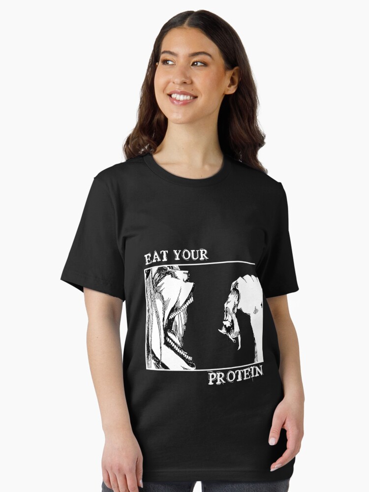 A.T.T.A.C.K On T.I.T.A.N Eat Your Protein Aot Eren Y.E.A.G.E.R Unisex T-Shirt