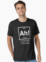 Ah! The element of surprise! Unisex T-Shirt