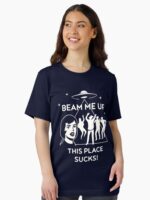 Beam Me Up, This Place Sucks! - Robin's Shirt Unisex T-Shirt - Image 2