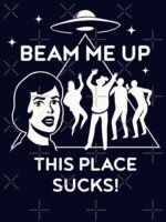 Beam Me Up, This Place Sucks! - Robin's Shirt Unisex T-Shirt - Image 7