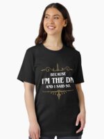 Because I'm the Master and I Said So Funny Tabletop RPG Meme Unisex T-Shirt - Image 2