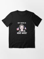 Borat - My Wife Is Very Nice! Unisex T-Shirt - Image 3