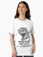 Born To Eat Unisex T-Shirt