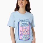 Bring On The Coffee Evil Doesn’t Start Itself Unisex T-Shirt