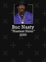 Buc Nasty "Nastiest Hater" 2000 Unisex T-Shirt - Image 7