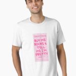 Buy me books and tell me I'm pretty guest check pink Unisex T-Shirt