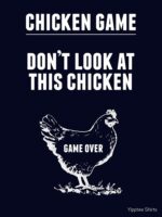Chicken Game T-Shirt | Funny Chicken Joke Unisex T-Shirt - Image 7
