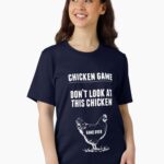 Chicken Game T-Shirt | Funny Chicken Joke Unisex T-Shirt