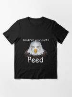 Consider your pants Peed Shirt Unisex T-Shirt - Image 3