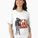 D'Ya Like Dags? Unisex T-Shirt
