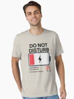Do Not Disturb, Unisex T-Shirt