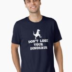Don't Lose Your Dinosaur - Step Brothers Unisex T-Shirt
