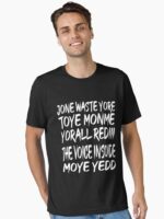 Don_t Waste Your Time On Me1 Unisex T-Shirt