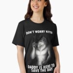 Don't Worry Kitten Funny Wolf Meme Unisex T-Shirt
