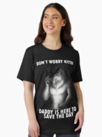 Don't Worry Kitten Funny Wolf Meme Unisex T-Shirt