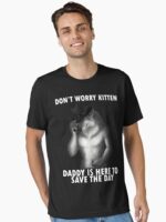 Don't Worry Kitten Funny Wolf Meme Unisex T-Shirt - Image 2