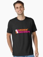 Drunkin' grownups Unisex T-Shirt