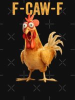 F-Caw-F-Chicken Unisex T-Shirt - Image 7