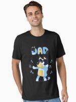 Fathers blueys dad mum love father s day Unisex T-Shirt