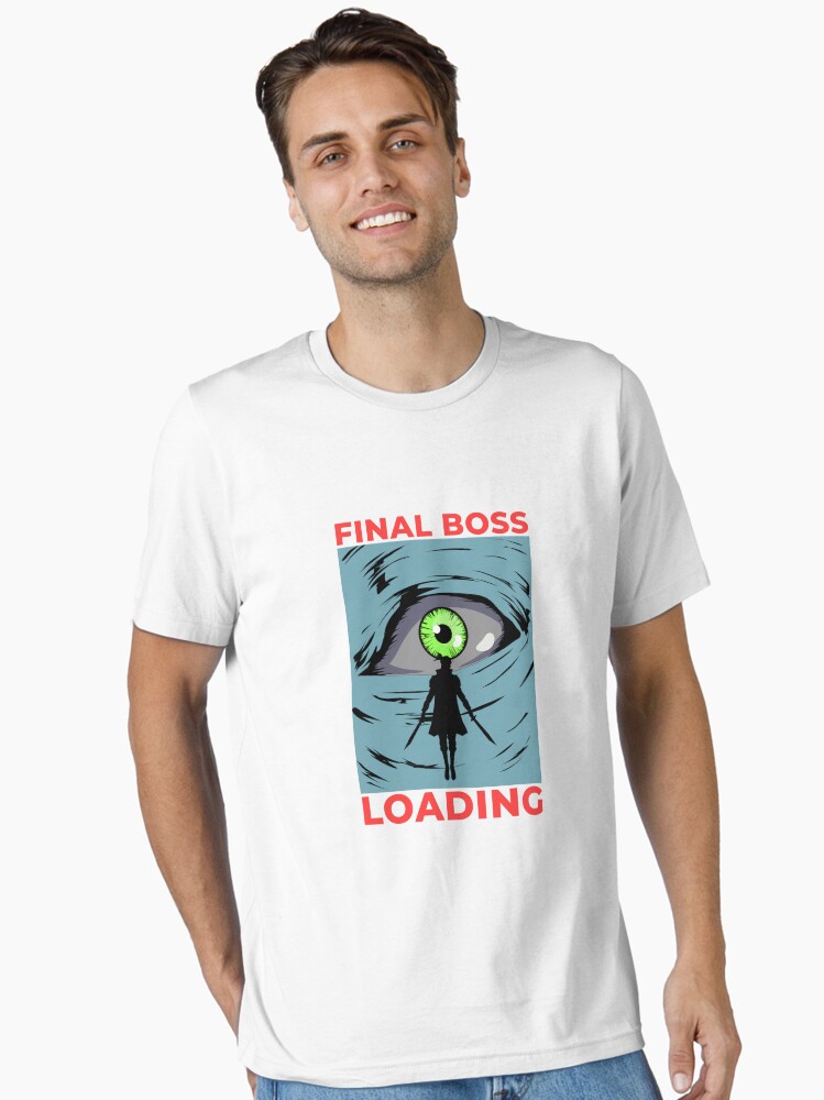 Final Boss Loading Action Anime Unisex T-Shirt