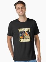 Forklift Certified Shirt, Forklift Driver Gift, Funny Forklift Tee, Forklift Unisex Heavy Cotton Unisex T-Shirt