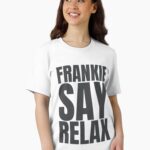 Frankie Say Relax - 80_s Unisex T-Shirt