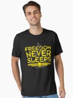 Freedom Never Sleeps (Battle Worn) Unisex T-Shirt