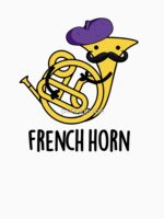 French Horn Funny Instrument Puns Unisex T-Shirt - Image 7