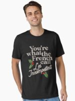 Funny Christmas Tshirt, You're What The French Call Les Incompétent, Kevin McCallister Sweatshirt, Christmas Sweater, Holiday Shirt Unisex T-Shirt
