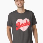 Funny I Love Books Print with Heart Unisex T-Shirt