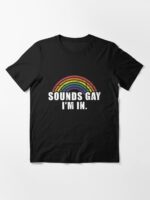 Funny sounds gay I'm in - LGBT Pride Unisex T-Shirt - Image 3