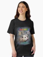 I am having a crisis possum word art Unisex T-Shirt - Image 2