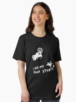 I Do My Own Stunts - Motorbike Accident Unisex T-Shirt - Image 2