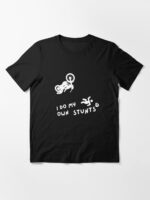 I Do My Own Stunts - Motorbike Accident Unisex T-Shirt - Image 3