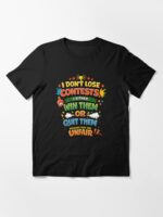 I Don’t Lose Contests Funny Quote – Competitive Humor Sarcastic Saying Design Unisex T-Shirt - Image 3
