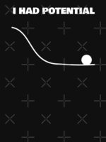 I Had Potential Funny Sarcastic Shirt Unisex T-Shirt - Image 7