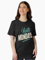I Hate Mondays Neon Retro Typography Funny Office Humor T-Shirt Unisex T-Shirt - Image 2