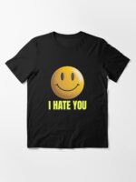 I Hate You Unisex T-Shirt - Image 3